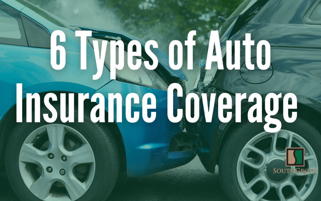 6 Types of Auto Insurance Coverage